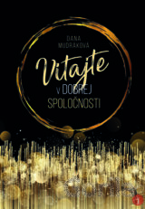 Vitajte v dobrej spoločnosti