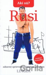 Akí sú? Rusi