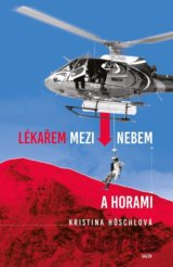 Lékařem mezi nebem a horami