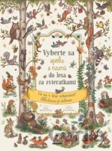 Vyberte sa spolu s nami do lesa za zvieratkami
