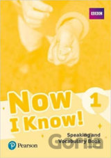 Now I Know! 1 Speaking and Vocabulary Book