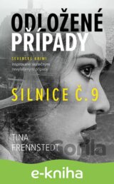 Odložené případy: Silnice č. 9
