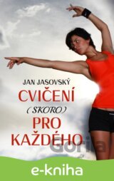 Cvičení (skoro) pro každého
