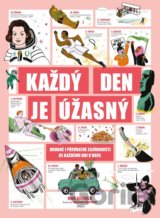 Každý den je úžasný