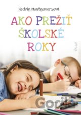 Ako prežiť školské roky