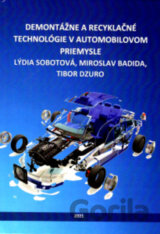 Demontáže a recyklačné technológie v automobilovom priemysle
