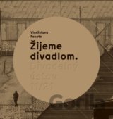 Žijeme divadlom