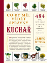 Co by měl vědět správný kuchař