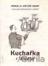Kuchařka s fantazií