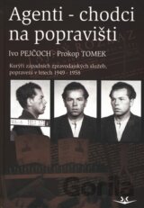 Agenti - Chodci na popravišti
