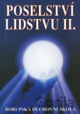 Poselství lidstvu II.