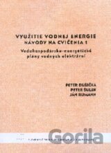 Využitie vodnej energie - Návody na cvičenia 1
