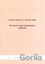 Drevené nosné konštrukcie - Príklady
