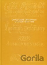 Vývoj české ústavnosti v letech 1618 - 1918