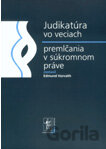 Judikatúra vo veciach premlčania v súkromnom práve
