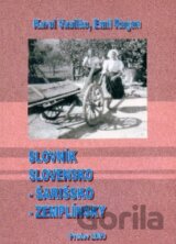 Slovník Slovensko - Šarišsko - Zemplínsky