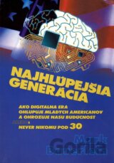 Najhlúpejšia generácia