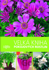Velká kniha pokojových rostlin