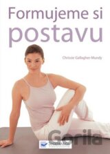 Formujeme si postavu