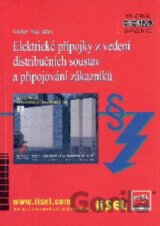 Elektrické přípojky z vedení distribučních soustav a připojování zákazníků
