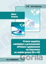 Právní aspekty zakládání a provozování offshore společností na Guernsey