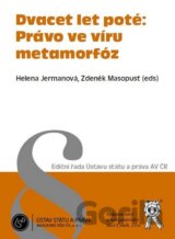 Dvacet let poté: Právo ve víru metamorfóz