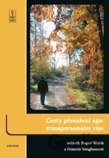 Cesty přesažení ega: transpersonální vize