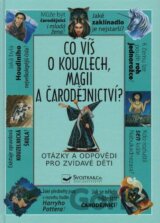 Co víš o kouzlech, magii a čarodějnictví?