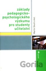 Základy pedagogicko-psychologického výzkumu pro studenty učitelství