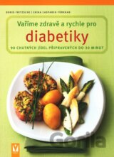 Vaříme zdravě a rychle pro diabetiky