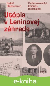 Utópia v Leninovej záhrade