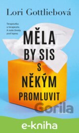 Měla by sis s někým promluvit