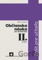 Občianska náuka pre stredné školy 2. časť - zošit pre učiteľa