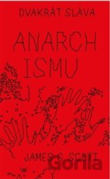 Dvakrát sláva anarchismu