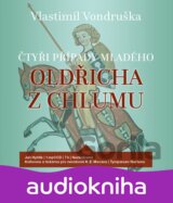 Čtyři případy mladého Oldřicha z Chlumu
