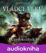 Vládce vlků - Černokněžník 1