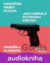 Novičok nebo kulka: Jak umírají Putinovi kritici