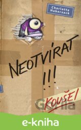 Neotvírat! Kouše!
