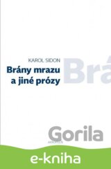 Brány mrazu a jiné prózy