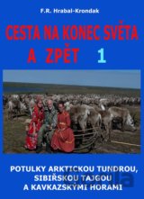 Cesta na konec světa a zpět 1