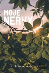 Moje nervy