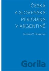 Česká a slovenská periodika v Argentině