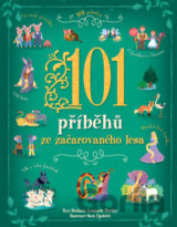 101 příběhů ze začarovaného lesa