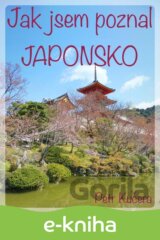 Jak jsem poznal Japonsko