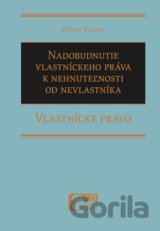 Nadobudnutie vlastníckeho práva k nehnuteľnosti od nevlastníka