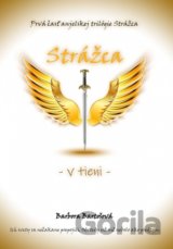 Strážca - V tieni