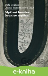 Myšlení hranice / hranice myšlení