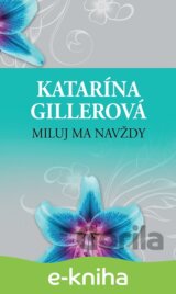 Miluj ma navždy