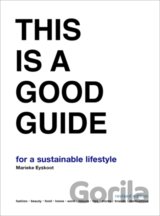 This is a Good Guide for a Sustainable Lifestyle