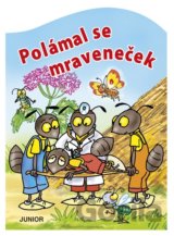 Polámal se mraveneček